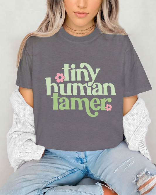 Tiny Human Tamer T- Shirt